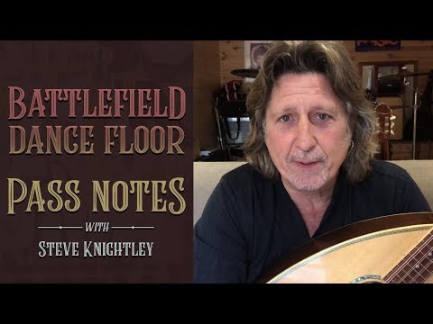 Battlefield Dance Floor - Pass Notes with Steve Knightley