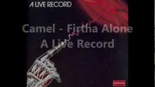Camel - Fritha Alone (A Live Record)