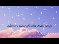 (Almost) 1 Hour of Calm dodie Songs