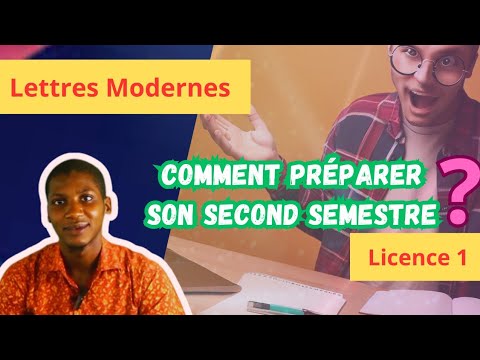 Comment bien préparer son second semestre en licence 1 de Lettres Modernes ?
