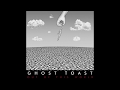 Ghost Toast - Kaia (official audio)