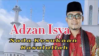 Download lagu Adzan Isya Merdu Nada kesukaan Rasulullah mp3