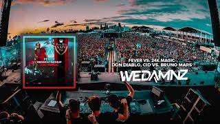 Don Diablo, CID vs. Bruno Mars - Fever vs. 24K Magic (WeDamnz Mashup) Don Diablo, CID vs. Bruno Mars - Fever vs. 24K Magic (WeDamnz Mashup)