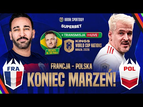 POLSKA - FRANCJA | KONIEC MARZEŃ BIAŁO-CZERWONYCH NA KINGS WORLD CUP NATIONS + IRL Z BRAZYLII