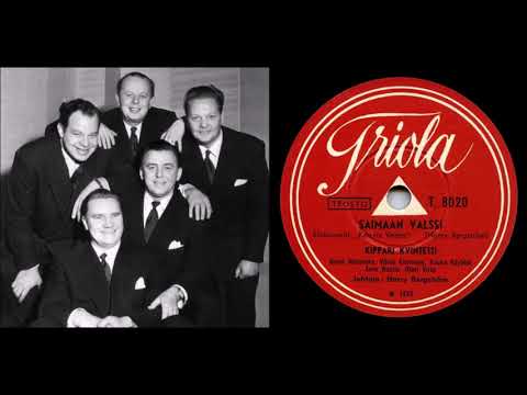 SAIMAAN VALSSI, Kipparikvintetti ja yhtye Harry Bergströmin johdolla levyttivät 31.8.1950