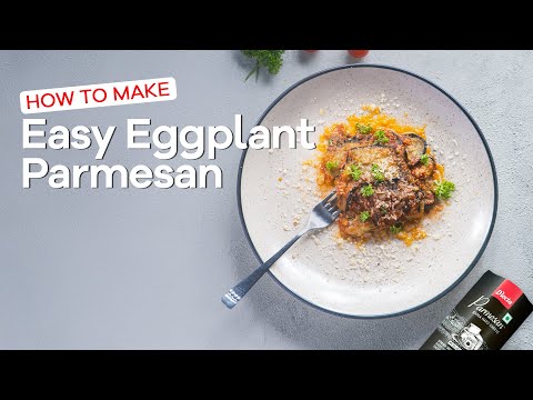 Easy Eggplant with Parmesan Cheese Recipe | D'lecta