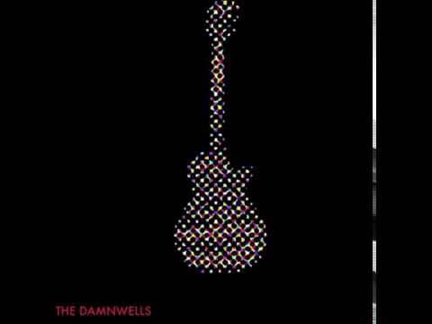 The Damnwells - Dandelion [Lyrics]