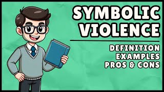 What is Symbolic Violence? (Easiest Explanation)