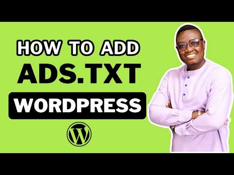 How To Add Ads.txt Code In Wordpress - A Step-by-Step Guide to Adding Adsense Ads.txt Code in WP