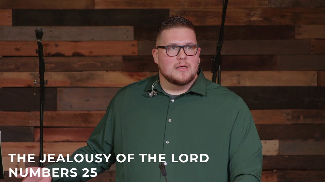 The Jealousy of the Lord - Numbers 25
