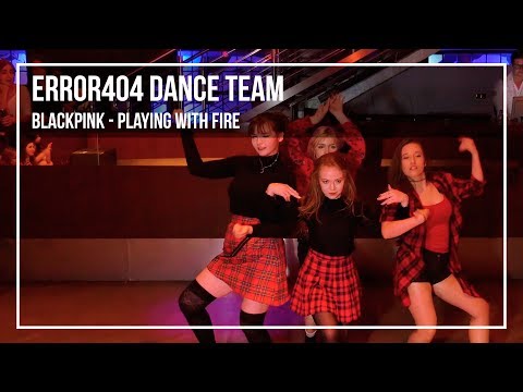 BLACKPINK - Playing With Fire (Cover by Error404 Dance Team @ +Social 3rd Birthday Party)