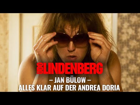 Jan Bülow – Alles klar auf der Andrea Doria (LINDENBERG! Mach dein Ding - Orig. Soundtrack Version)