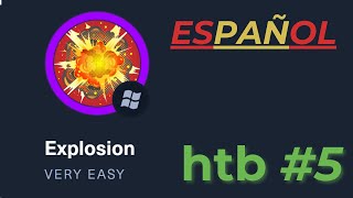 EXPLOSION walkthrough (en español) | htb #5