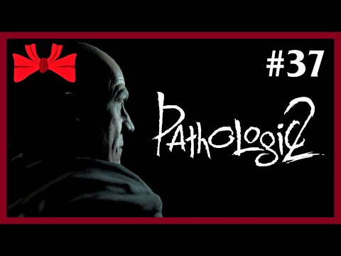 Pathologic 2 | No More Games (37) - Blind Let's Play [Gameplay] [Playthrough]