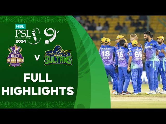 Full Highlights | Quetta Gladiators vs Multan Sultans | Match 30 | HBL PSL 9 | M1Z2U