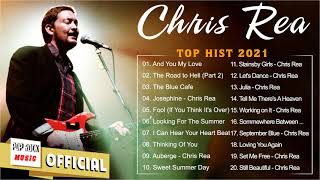 Chris Rea Greatest Hits Full Album 2021 - Best Songs Of Chris Rea - Chris Rea Playlist 2021