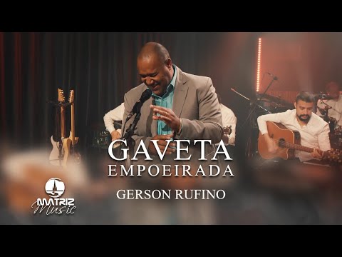 Gerson Rufino I Gaveta empoeirada [Clipe Oficial]