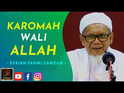 Syeikh Ahmad Fahmi Zamzam - KAROMAH WALI ALLAH