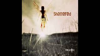No Angels In Providence - Shattered (Say Goodbye) [Album Version]