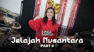 Download lagu Bunga Bangsa - Jelajah Nusantara - Part II mp3 Download lagu Bunga Bangsa - Jelajah Nusantara - Part II mp3
