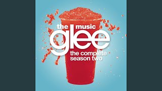 Happy Days Are Here Again / Get Happy (Glee Cast Version)