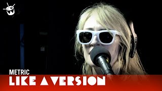 Metric cover The Strokes &#39;The End Has No End&#39; for Like A Version