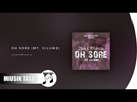 Oh Sore (Mt. Giluwe) [Lyrics] - Elexter Jr ft. Aster Kay