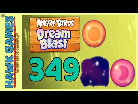 Angry Birds Dream Blast Level 349 - Walkthrough, No Boosters