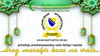 PREDRAMAZANSKI KONCERT VOJNOG MUFTIJSTVA “DRAG MUSAFIR KUCA NA VRATA” – ŽEPČE 16.2.2025.