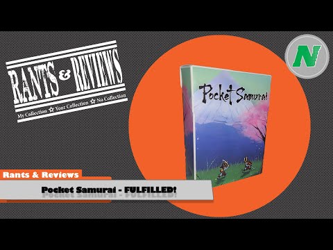 Rants And Reviews: Pocket Samurai Fulfilled!