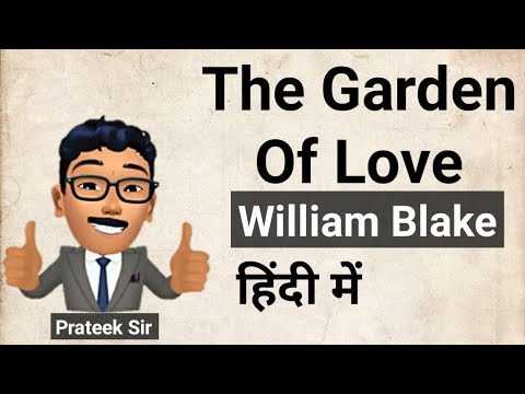 The Garden of Love poem by William Blake Hindi Explanation by Prateek Sir