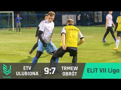 ETV Ulubiona - TRMEW Obrót - ELIT VII Liga [WIOSNA 2019]