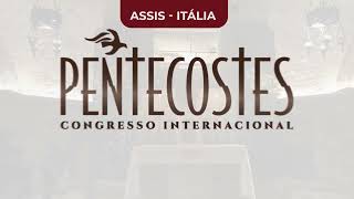 [Pentecostes 2024 em Assis na Itália]