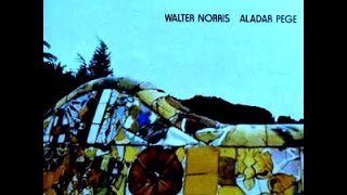 Walter Norris & Aladar Pege - Spacemaker
