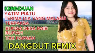 Download lagu FUL ALBUM DANGDUT REMIX TERBAIK KERINDUAN YATIM PIATU mp3
