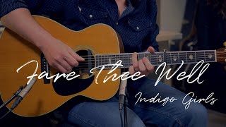 Fare Thee Well - Indigo Girls (feat. Karen Yperman)