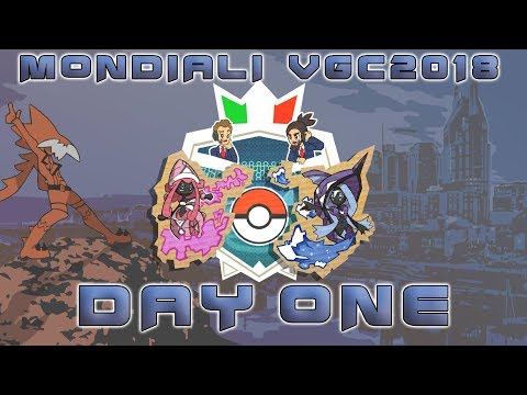 Mondiali Pokémon VGC18 - Day 1