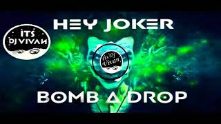 Hey joker VS bomb a drop Vs seeti new soundcheck c