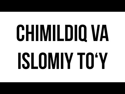 Savol-javob: 'Chimildiq va islomiy to‘y' (Shayx Sodiq Samarqandiy)
