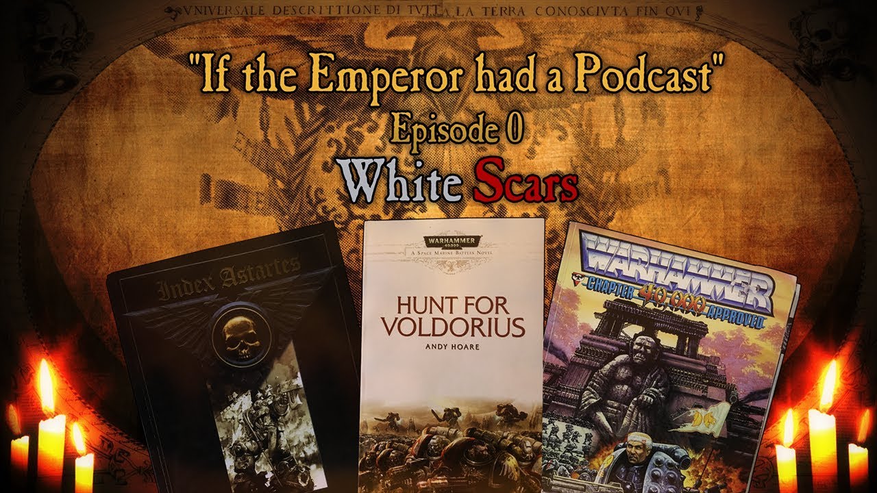 If the Emperor had a Podcast - Episode 0: White Scars (Pilot)
