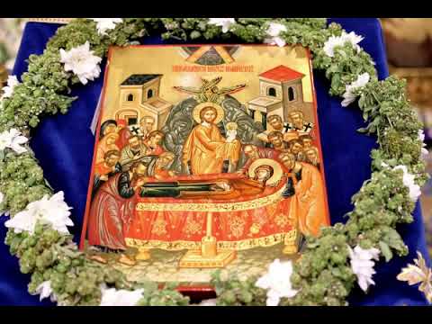 Prohodul Maicii Domnului - Mănăstirea Văratec