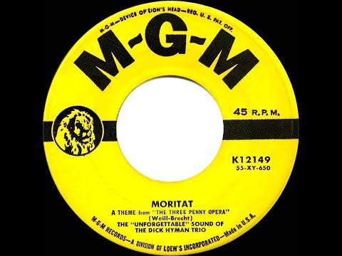 1956 HITS ARCHIVE: Moritat (A Theme from “The Three Penny Opera”) - Dick Hyman Trio