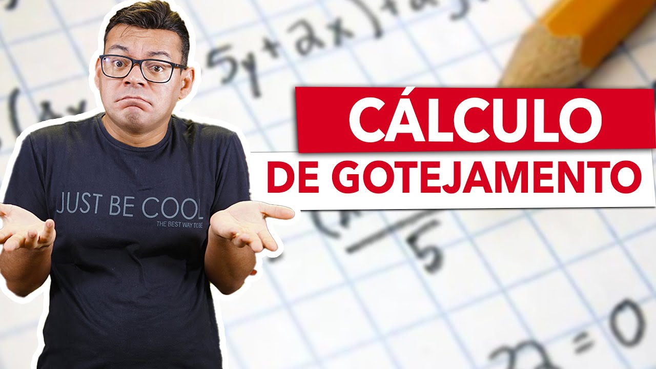 CÁLCULO DE GOTEJAMENTO