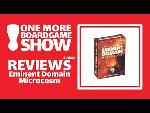 One More Board Game Show Reviews Eminent Domain Microcosm