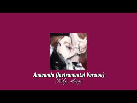 Nicky Minaj - Anaconda (Instrumental + Slowed down)