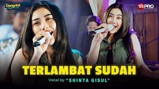 Download lagu TERLAMBAT SUDAH - Shinta Gisul (Kromong Koplo Version) | KINI KAU DATANG LAGI PADAKU mp3 Download lagu TERLAMBAT SUDAH - Shinta Gisul (Kromong Koplo Version) | KINI KAU DATANG LAGI PADAKU mp3