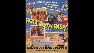 Rock, Pretty Baby! | 1956 | Full Movie