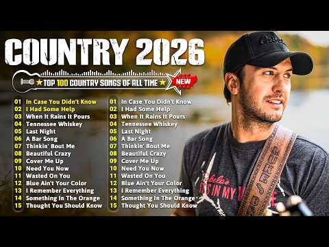 Country Music Mix 2026 🎁 Luke Bryan, Morgan Wallen, Luke Combs, Chris Stapleton, Kane Brown,