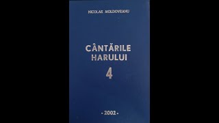 Eu am un scump Mântuitor | Nicolae Moldoveanu | Cântările Harului 4