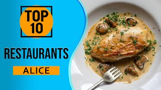 Top 10 Best Restaurants in Alice, Texas